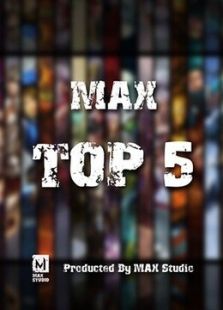 点击播放《MAX-TOP5》